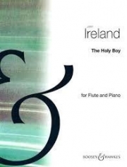 ホーリー・ボーイ（ジョン・アイアランド） (フルート+ピアノ)【The Holy Boy】