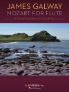 フルートのためのモーツァルト（ジェームズ・ゴールウェイ編曲） (フルート+ピアノ)【Mozart For Flute】