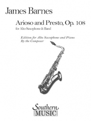 アリオーソとプレスト・Op.108（ジェイムズ・バーンズ）（アルトサックス+ピアノ）【Arioso And Presto, Op. 108】