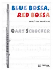 ブルー・ボッサ、レッド・ボッサ（ゲイリー・ショッカー） (フルート+ピアノ)【Blue Bossa, Red Bossa】