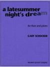 A Latesummer Night's Dream（ゲイリー・ショッカー） (フルート+ピアノ)