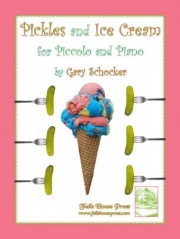 ピクルスとアイスクリーム（ゲイリー・ショッカー） (ピッコロ+ピアノ）【Pickles and Ice Cream】