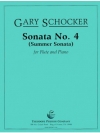 ソナタ・No.4（ゲイリー・ショッカー） (フルート+ピアノ)【Sonata No. 4 (Summer Sonata) 】
