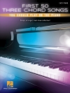 初めに演奏すべき3コード・ソング50曲集（ピアノ）【First 50 3-Chord Songs You Should Play On Piano】