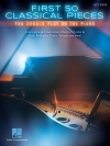 初めに演奏すべきクラシカル・小品50曲集（ピアノ）【First 50 Classical Pieces You Should Play On The Piano】