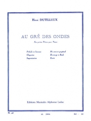 波のまにまに（アンリ・デュティユー）（ピアノ）【Au Gré Des Ondes Pour Piano】