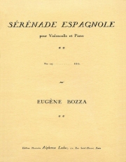 スペイン風セレナーデ（ウジェーヌ・ボザ)（チェロ+ピアノ）【Serenade Espagnole】