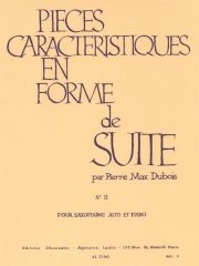 組曲形式による性格的小品（ピエール・マックス・デュボワ）（アルトサックス+ピアノ）【Pieces Caracteristiques En Forme De Suite】