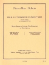 Pour Le Trombone Elementaire （ピエール・マックス・デュボワ）（トロンボーン+ピアノ）