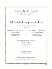Methode Complete De Cor, Vol. 1（ルシアン・テヴェ)（ホルン）