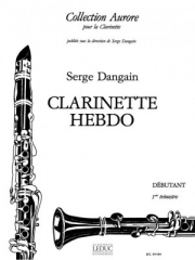 クラリネット・エブド・Vol.1（セルジュ・ダンガン）（クラリネット）【Clarinette Hebdo Vol.1】