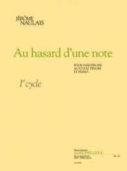 Au Hasard D'une Note Cycle 1（ジェローム・ノーレ）（アルトサックス+ピアノ）