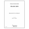 プレイズ・ヒム (金管五重奏)【Praise Him】