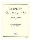 12の練習曲（ジャック・フランソワ・ガレ)（ホルン）【12 Etudes Pour Le Cor】