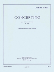 小協奏曲 （ジャニーヌ・リュエフ）（クラリネット+ピアノ）【Concertino For Clarinet And Orchestra Op 15 】
