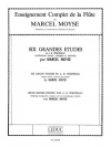 フュルステナウの6つの練習曲（マルセル・モイーズ）【6 Grandes Etudes De Furstenau】