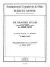 フュルステナウの6つの練習曲（マルセル・モイーズ）【6 Grandes Etudes De Furstenau】