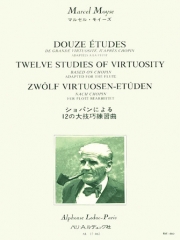 ショパンによる12の大技巧練習曲（マルセル・モイーズ）【Twelve Studies of Virtuosity Based on Chopin】