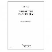 ワシが飛ぶところ (ジェフ・フロスト) (金管五重奏)【Where the Eagles Fly】