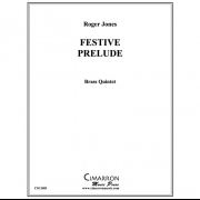 フェスティバル・プレリュード (ロジャー・ジョーンズ) (金管五重奏)【Festival Prelude】