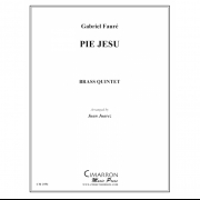 慈悲深いイエス (ガブリエル・フォーレ) (金管五重奏)【Pie Jesu】