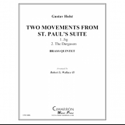 2つの楽章・セントポール組曲より (ホルスト) (金管五重奏)【Two Movements from St. Paul's Suite】