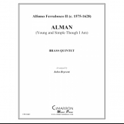 アルマン (アルフォンソ・フェラボスコII世) (金管五重奏)【Alman (Young and Simple Though I Am)】
