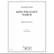 ウィリアム王の行進曲 (ジェレミヤ・クラーク) (金管五重奏)【King William's March】