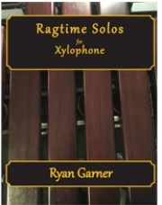 ラグタイム・ソロ（ライアン・ガーナー）（シロフォン+ピアノ）【Ragtime Solos】