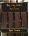 ラグタイム・ソロ（ライアン・ガーナー）（シロフォン+ピアノ）【Ragtime Solos】