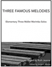 3つの有名なメロディー【Three Famous Melodies】
