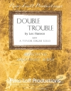 ダブル・トラブル（リー・ハンセン）（テナードラム）【Double Trouble】
