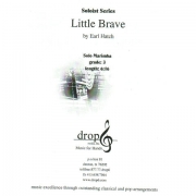 リトル・ブレイブ（アール・ハッチ）（マリンバ）【Little Brave】