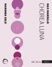  コレア・ルナ（マックス・マルシリオ）（マリンバ）【Chorea Luna】