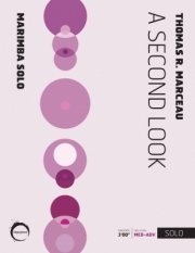 セカンド・ルック（トーマス・マルソー）（マリンバ）【A Second Look】