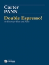 ダブル・エスプレッソ！（カーター・パン）（フルート+ピアノ）【Double Espresso!】