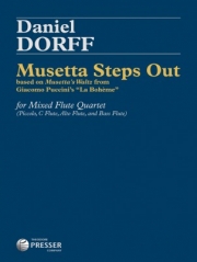 ムゼッタ・ステップ・アウト  (ダニエル・ドーフ）(フルート四重奏)【Musetta Steps Out】