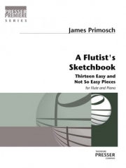 フルート奏者のスケッチブック（ジェイムズ・プリモシュ）（フルート+ピアノ）【A Flutist's Sketchbook】
