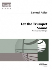 レット・ザ・トランペット・サウンド（サミュエル・アドラー）（トランペット+オルガン）【Let The Trumpet Sound】