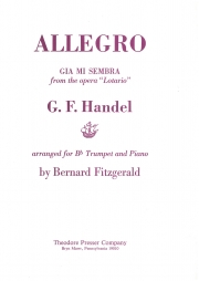 アレグロ (ヘンデル)（トランペット+ピアノ）【Allegro Gia Mi Sembra From The Opera Lotario】