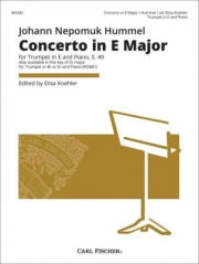 協奏曲・ホ長調（ヨハン・ネポムク・フンメル）（トランペット+ピアノ）【Concerto in E Major for Trumpet in E and Piano, S.49】