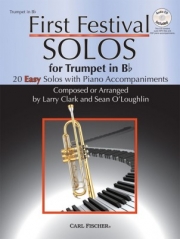 初めてのフェスティバル・ソロ曲集（トランペット+ピアノ）【First Festival Solos for Trumpet】