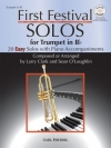 初めてのフェスティバル・ソロ曲集（トランペット+ピアノ）【First Festival Solos for Trumpet】