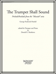 ラッパは鳴り響き「メサイア」より (ヘンデル)（トランペット+ピアノ）【The Trumpet Shall Sound (from Messiah)】