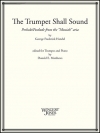 ラッパは鳴り響き「メサイア」より (ヘンデル)（トランペット+ピアノ）【The Trumpet Shall Sound (from Messiah)】