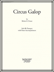 サーカス・ギャロップ (ロバート・E・フォスター)（トランペット+ピアノ）【Circus Galop】