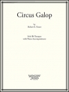 サーカス・ギャロップ (ロバート・E・フォスター)（トランペット+ピアノ）【Circus Galop】