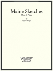 メイン・スケッチ（ユージーン・ヴァイゲル）（ホルン+ピアノ）【Maine Sketches】