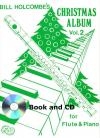 クリスマス・アルバム・Vol.2（フルート+ピアノ）【Christmas Album for Flute and Piano, Volume 2 (Book and CD】