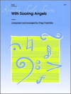 ウィズ・ソアリング・エンジェルズ（グレゴリー・ヤシニツスキー）（フルート）【With Soaring Angels】